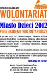Miasto dzieci - nab�r wolontariuszy
