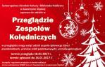 Zapraszamy do udzia�u w Przegl�dzie Zespo��w Kol�dniczych